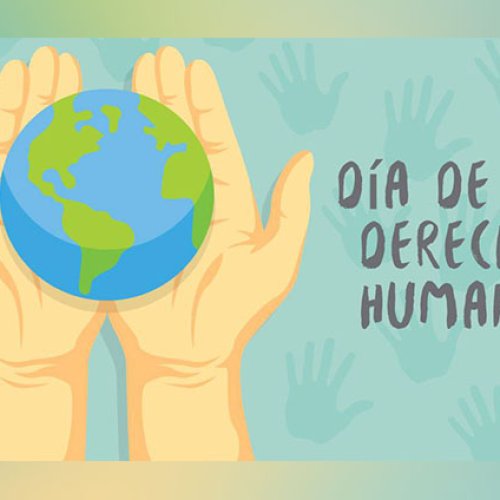 10 de diciembre: Día Internacional de los derechos Humanos