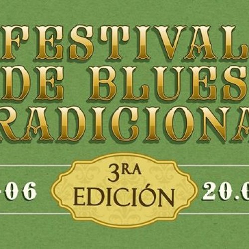 TERCERA EDICIÓN DEL FESTIVAL DE BLUES TRADICIONAL DE SAN JUAN