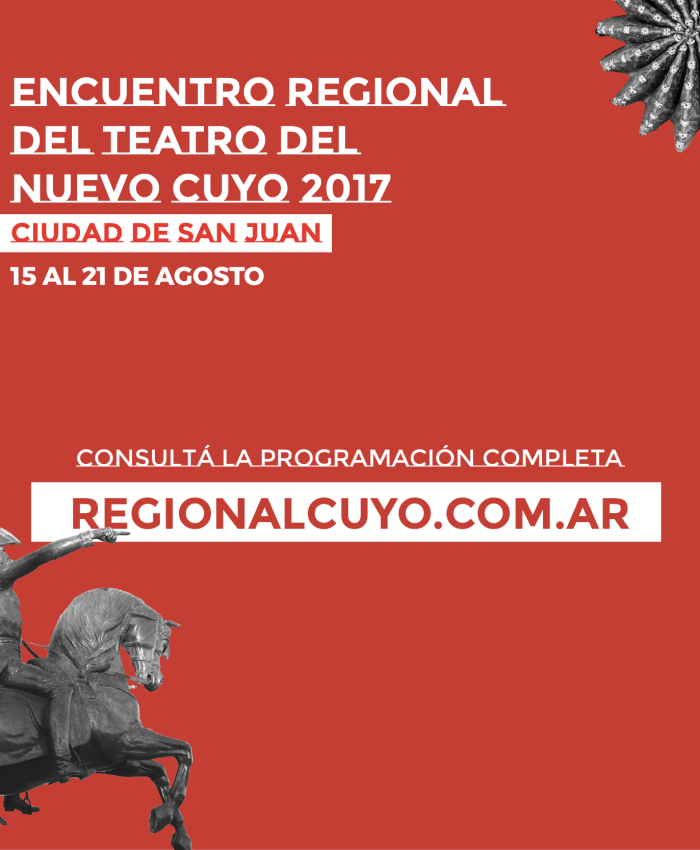 Encuentro Regional del Teatro del Nuevo Cuyo 2017
