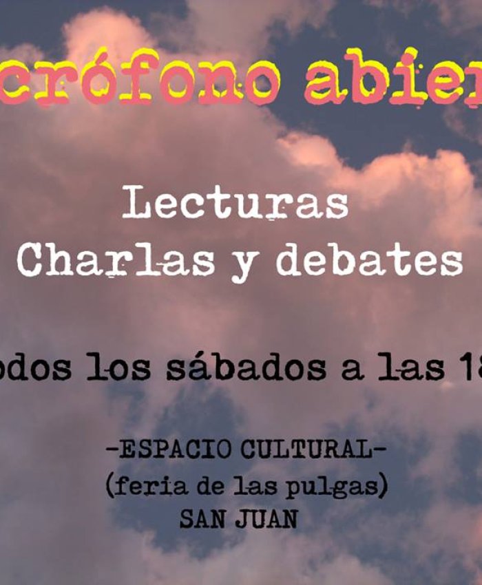 MICRÓFONO ABIERTO: lecturas, charlas y debate