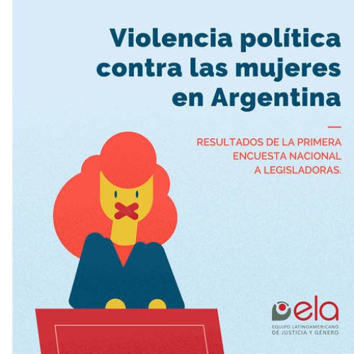 Ocho de cada diez mujeres políticas de Argentina sufrieron violencia de género