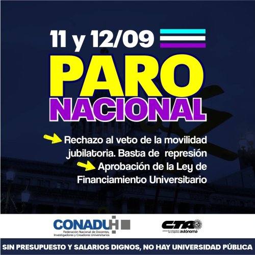 PARO NACIONAL: 11 y 12 de septiembre por 48 horas en las universidades públicas