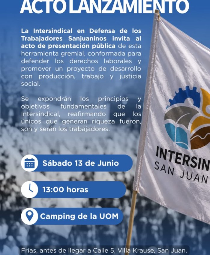Presentación de la Intersindical en Defensa de los Trabajadores Sanjuaninos