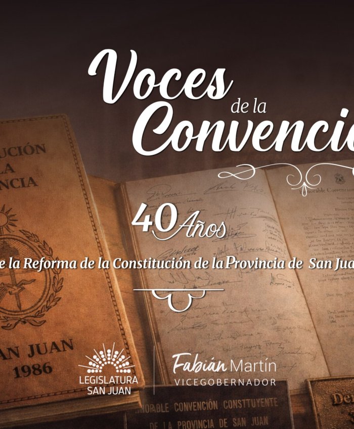 La Legislatura conmemorará los 40 años de la Reforma Constitucional de San Juan
