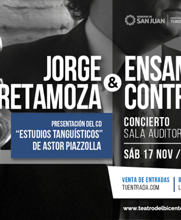 Jorge Retamoza y Ensamble Contrabando en el Teatro del Bicentenario